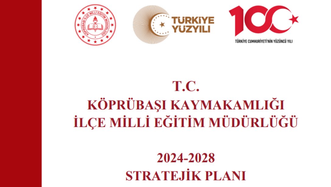 MÜDÜRLÜĞÜMÜZÜN 2024-2028 STRATEJİK PLANI YAYINLANDI